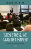 Afbeelding van Geen stress, we gaan het maken!