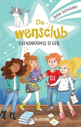 Afbeeldingen van De Wensclub Geen droom is te gek