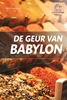 Afbeelding van De Leesstraat De geur van Babylon
