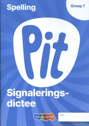 Afbeeldingen van Pit Spelling toetsschrift groep 7