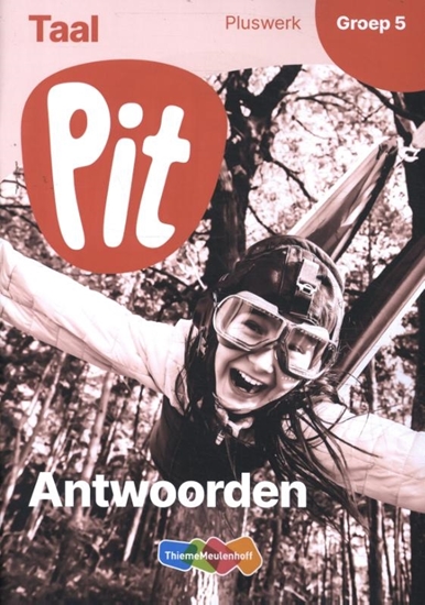 Afbeelding van Pit Taal pluswerk groep 5 Antwoorden