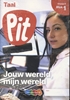 Afbeelding van Pit Taal leerwerkschrift groep 8 - blok 1 t/m 3