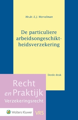 Afbeeldingen van Recht en Praktijk - Verzekeringsrecht De particuliere arbeidsongeschiktheidsverzekering