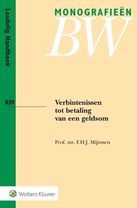 Afbeeldingen van Monografieen BW Verbintenissen tot betaling van een geldsom
