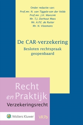 Afbeeldingen van Recht en Praktijk - Verzekeringsrecht De CAR-verzekering