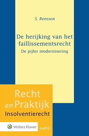 Afbeelding van De herijking van het faillissementsrecht-de pijler modernisering