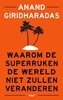 Afbeelding van Waarom de superrijken de wereld niet zullen veranderen