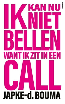 Afbeeldingen van Ik kan nu niet bellen want ik zit in een call