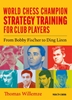 Afbeelding van World Champion Chess Strategy Training for Club Players