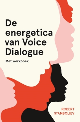 Afbeeldingen van De energetica van Voice Dialogue