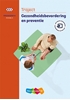 Afbeelding van Traject Zorg Gezondheidsbevordering en preventie niveau 3 boek en online 1 jaar (KD 2020)