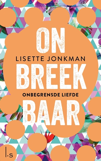 Afbeelding van Onbreekbaar Onbreekbaar 2 - Onbegrensde liefde (POD)