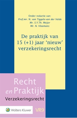 Afbeeldingen van Recht en Praktijk - Verzekeringsrecht De praktijk van 15 (+1) jaar ‘nieuw’ verzekeringsrecht