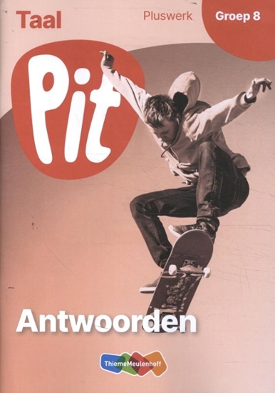 Afbeelding van Pit Taal pluswerk groep 8 Antwoorden
