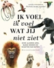 Afbeelding van Ik voel ik voel wat jij niet ziet