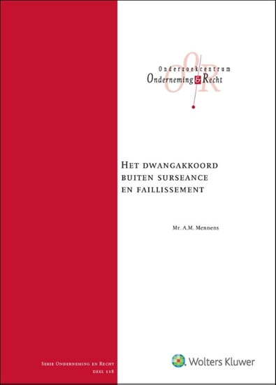 Afbeelding van Het dwangakkoord buiten surseance en faillissement