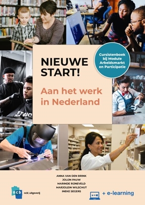 Afbeeldingen van Nieuwe Start! Aan het werk in Nederland