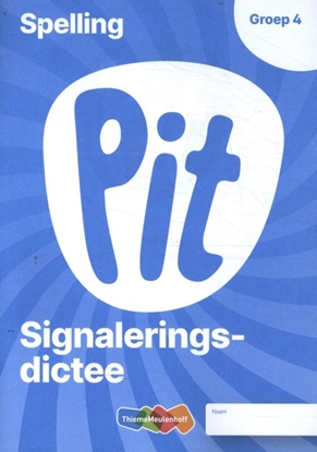 Afbeeldingen van Pit Spelling groep 4 toetsschrift