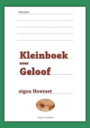 Afbeeldingen van Kleinboek over geloof
