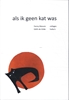 Afbeelding van als ik geen kat was