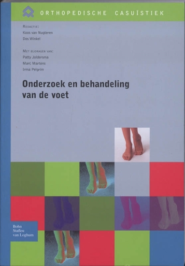 Afbeelding van Orthopedische casuïstiek Onderzoek en behandeling van de voet