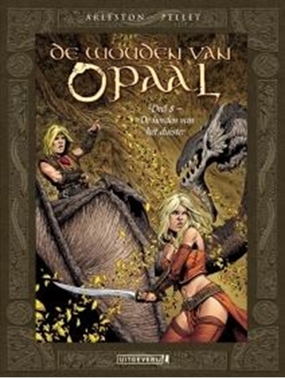 Afbeelding van De wouden van Opaal De hordes van het duister