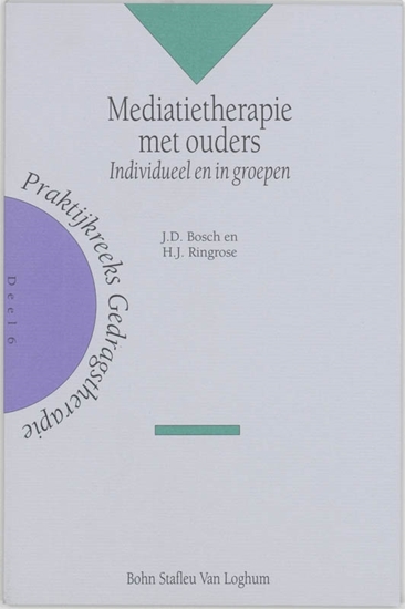 Afbeelding van Praktijkreeks gedragstherapie Mediatietherapie met ouders