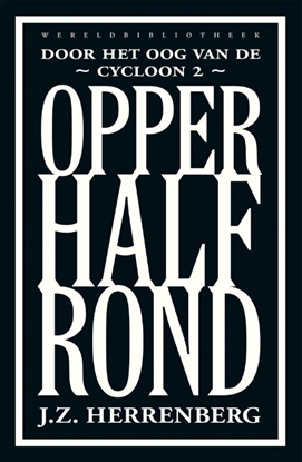 Afbeeldingen van Door het oog van de cycloon Opperhalfrond