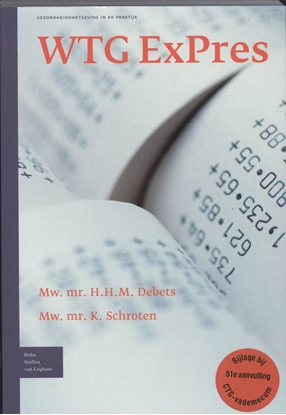 Afbeeldingen van Gezondheidswetgeving in de praktijk WTG ExPres