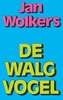Afbeelding van De Walgvogel