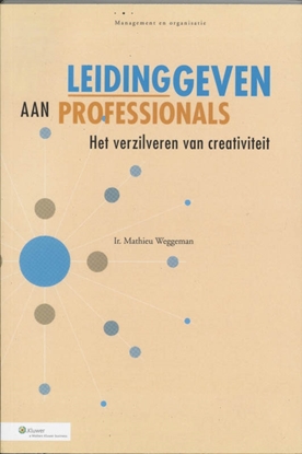 Afbeeldingen van Management & Organisatie Leidinggeven aan professionals