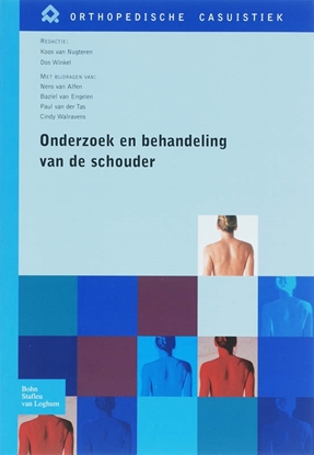 Afbeeldingen van Orthopedische casuïstiek Onderzoek en behandeling van de schouder