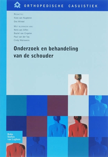 Afbeelding van Orthopedische casuïstiek Onderzoek en behandeling van de schouder