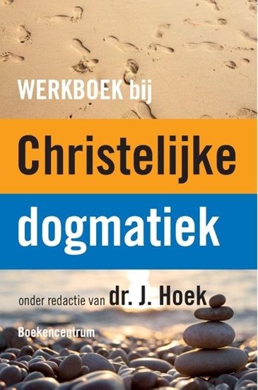 Afbeelding van Werkboek bij de Christelijke dogmatiek
