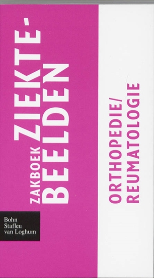 Afbeelding van Zakboek Ziektebeelden Zakboek Ziektebeelden Orthopedie / Reumatologie