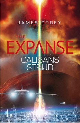 Afbeeldingen van The Expanse Calibans strijd