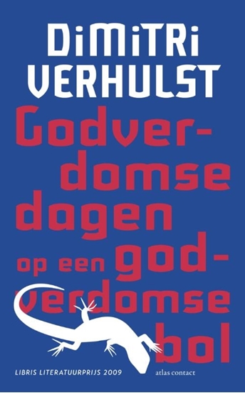 Afbeelding van Godverdomse dagen op een godverdomse bol