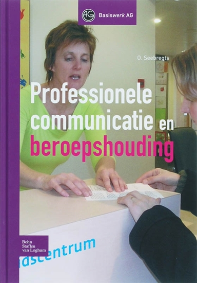 Afbeelding van Basiswerk AG Professionele communicatie en beroepshouding