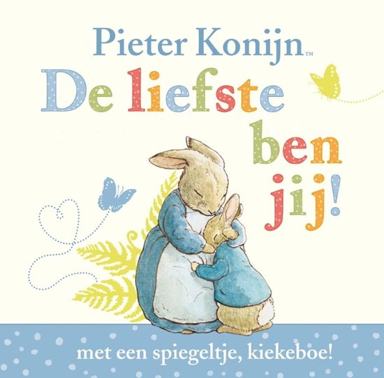 Afbeelding van Pieter konijn De liefste ben jij!