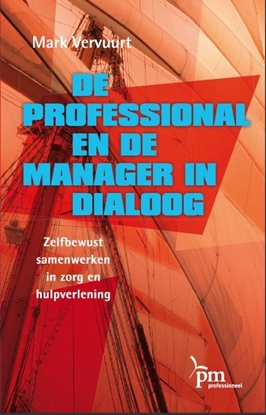 Afbeeldingen van PM-reeks De professional en de manager in dialoog