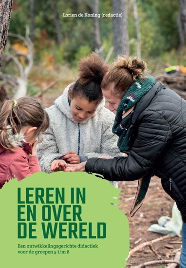 Afbeelding van Ontwikkelingsgericht onderwijs Leren in en over de wereld