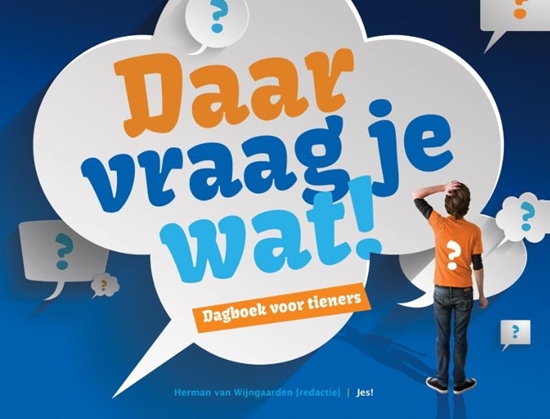 Afbeelding van Daar vraag je wat!