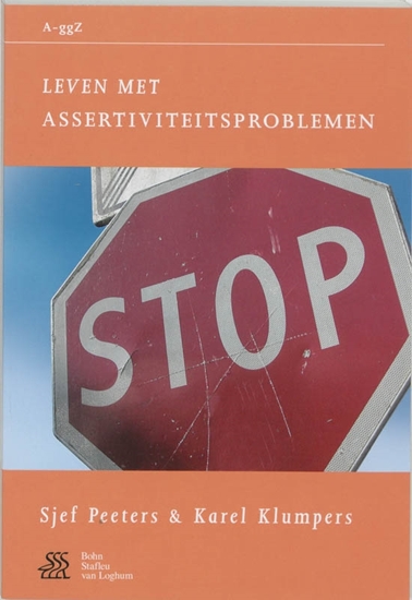 Afbeelding van Van A tot ggZ Leven met assertiviteitsproblemen