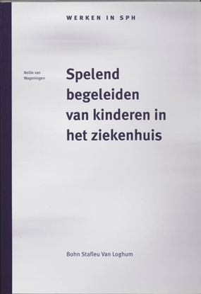 Afbeeldingen van Werken in SPH Spelend begeleiden van kinderen in het ziekenhuis