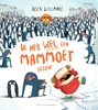Afbeelding van Ik heb wél een mammoet gezien!
