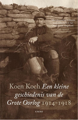 Afbeeldingen van Een kleine geschiedenis van de Grote Oorlog 1914-1918