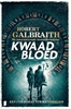 Afbeelding van Cormoran Strike Kwaad bloed