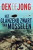 Afbeelding van Het glanzend zwart van mosselen