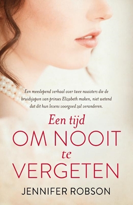 Afbeeldingen van Een tijd om nooit te vergeten