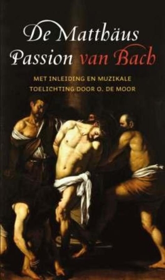 Afbeelding van De Matthaus Passion van Bach